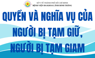 Quyền và nghĩa vụ của người bị tạm giữ, người bị tạm giam